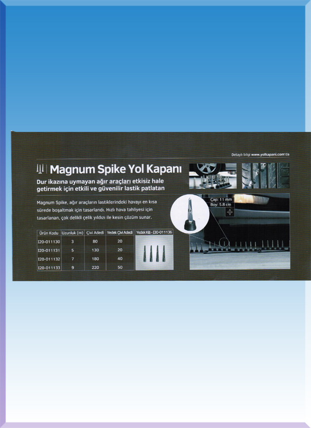 MAGNUM SPİKE YOL KAPANI ( 999€ )+KDV ÜCRETSİZ KARGO