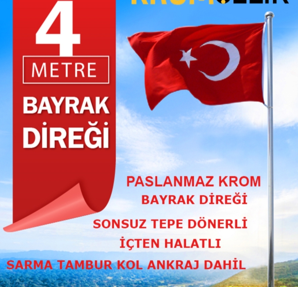" 4 METRE KROM BAYRAK DİREGİ ( 399€ )+KDV+KARGO